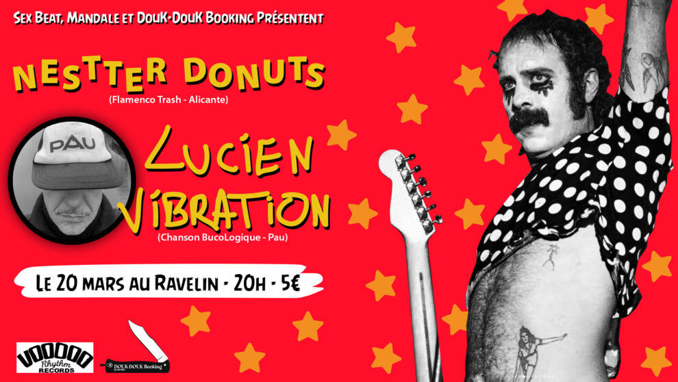 NESTTER DONUTS + LUCIEN VIBRATION (mer 20/03)