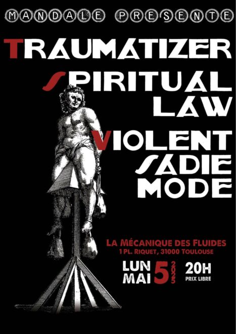 SPIRITUAL LAW + TRAUMATIZER + VIOLENT SADIE MODE