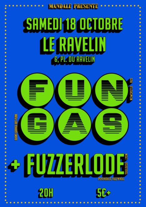 FUNGAS + FUZZERLODE