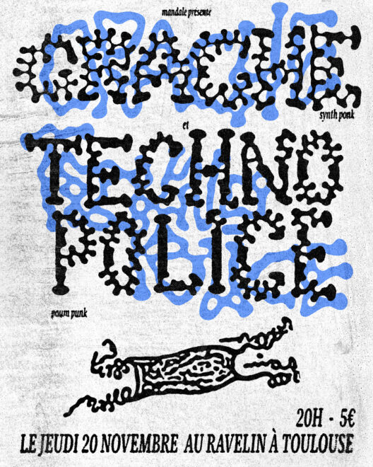 TECHNOPOLICE + CRACHE