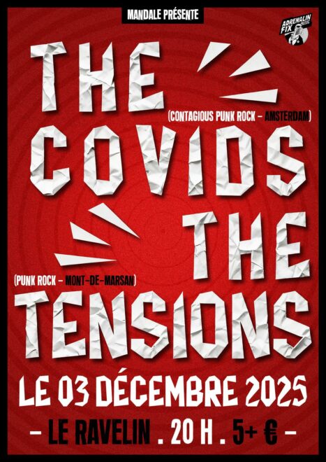 THE COVIDS + THE TENSIONS