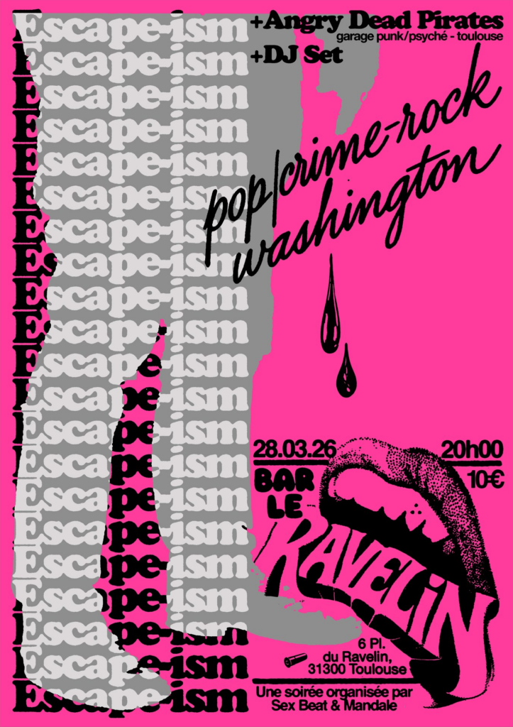 Affiche du concert d'Escape-ism + Angry Dead Pirates + DJ set du 28/03/2026 au Ravelin à Toulouse, orga par Mandale