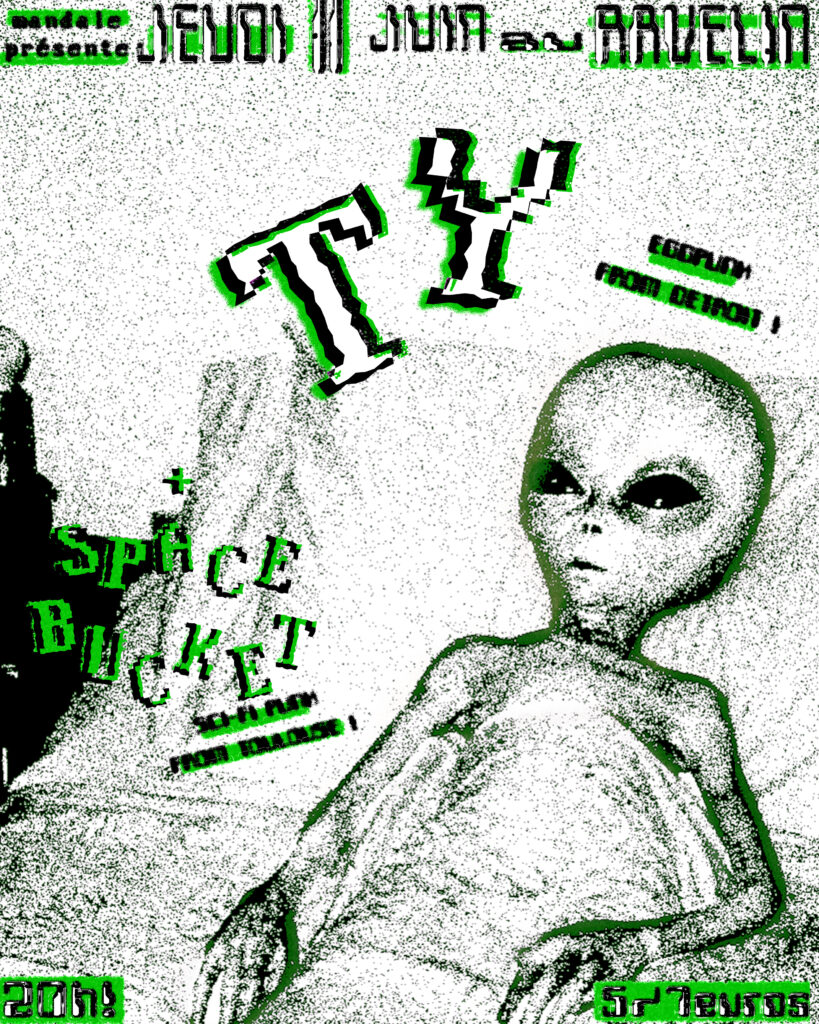 Affiche du concert de TY + SPACE BUCKET le jeudi 11 juin 2026 au Ravelin, organisé par Mandale. Affiche par Yuri