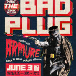 Affiche du concert de The BAD PLUG + ARMURE au Ravelin le 03 juin 2026, organisé par Sex Beat et Mandale. Affiche par Bruno,