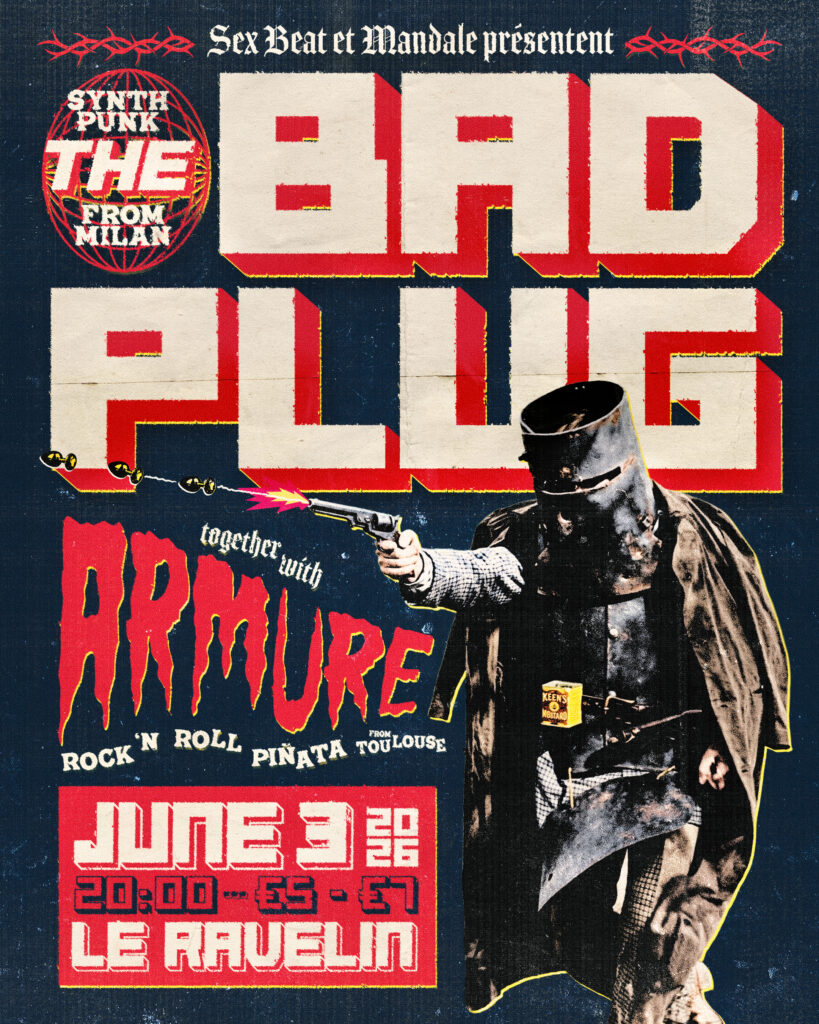Affiche du concert de The BAD PLUG + ARMURE au Ravelin le 03 juin 2026, organisé par Sex Beat et Mandale. Affiche par Bruno,